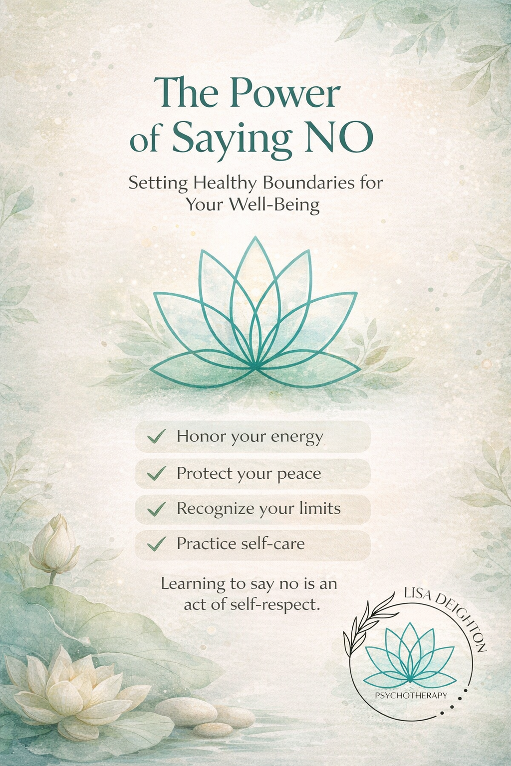 The Power of Saying NO!: Protecting Your Energy Through Healthy Boundaries