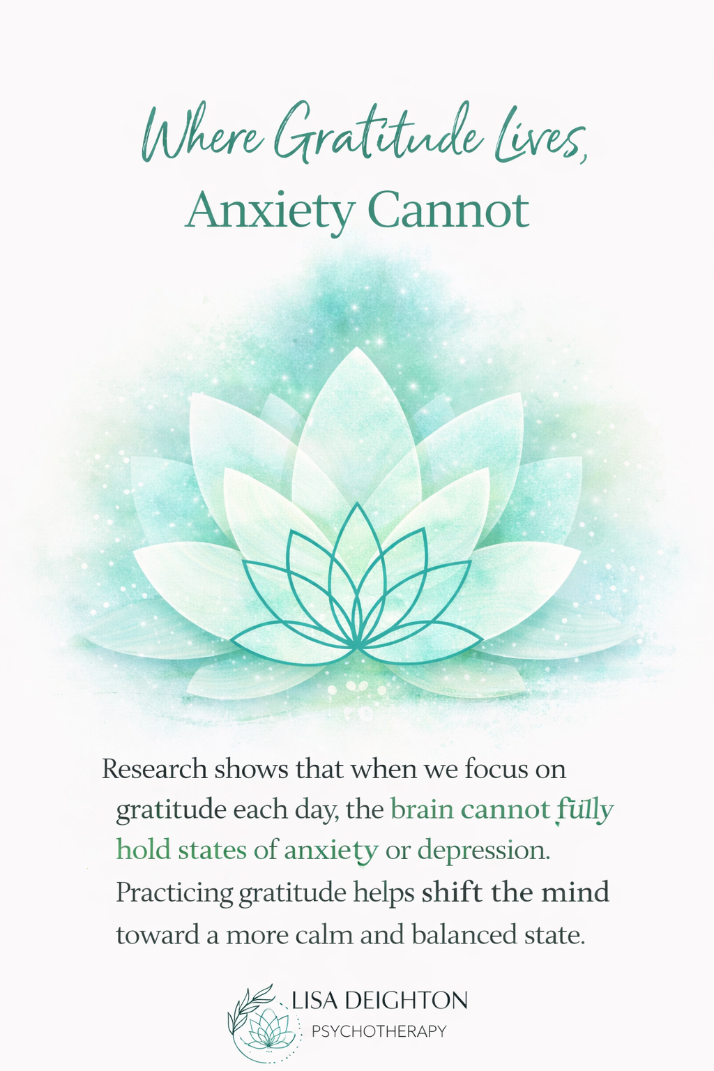 Where Gratitude Lives, Anxiety Cannot