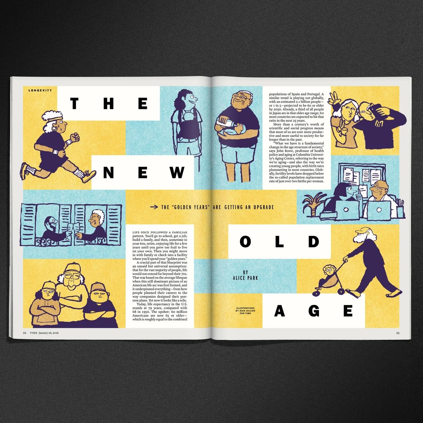 The New Old Age
Longevity package for @Time
Illustrations by @jean_jullien
&mdash;
#graphicdesign #magazinedesign #editorialdesign #layoutdesign #illustration
