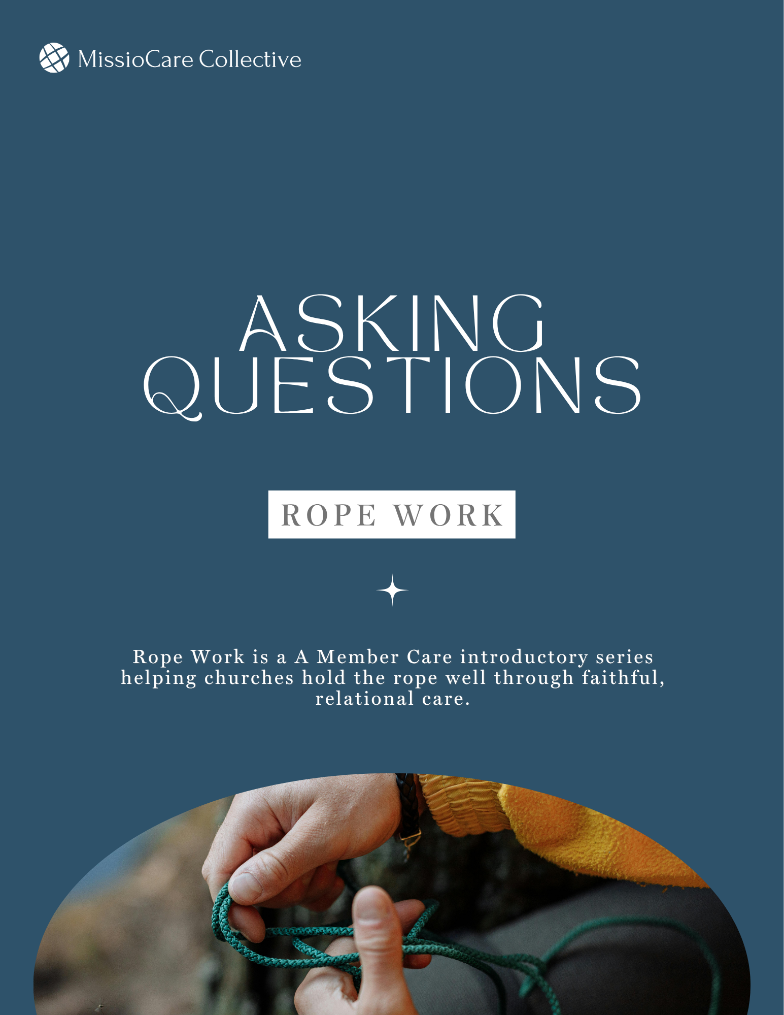 Rope Work: Asking Questions