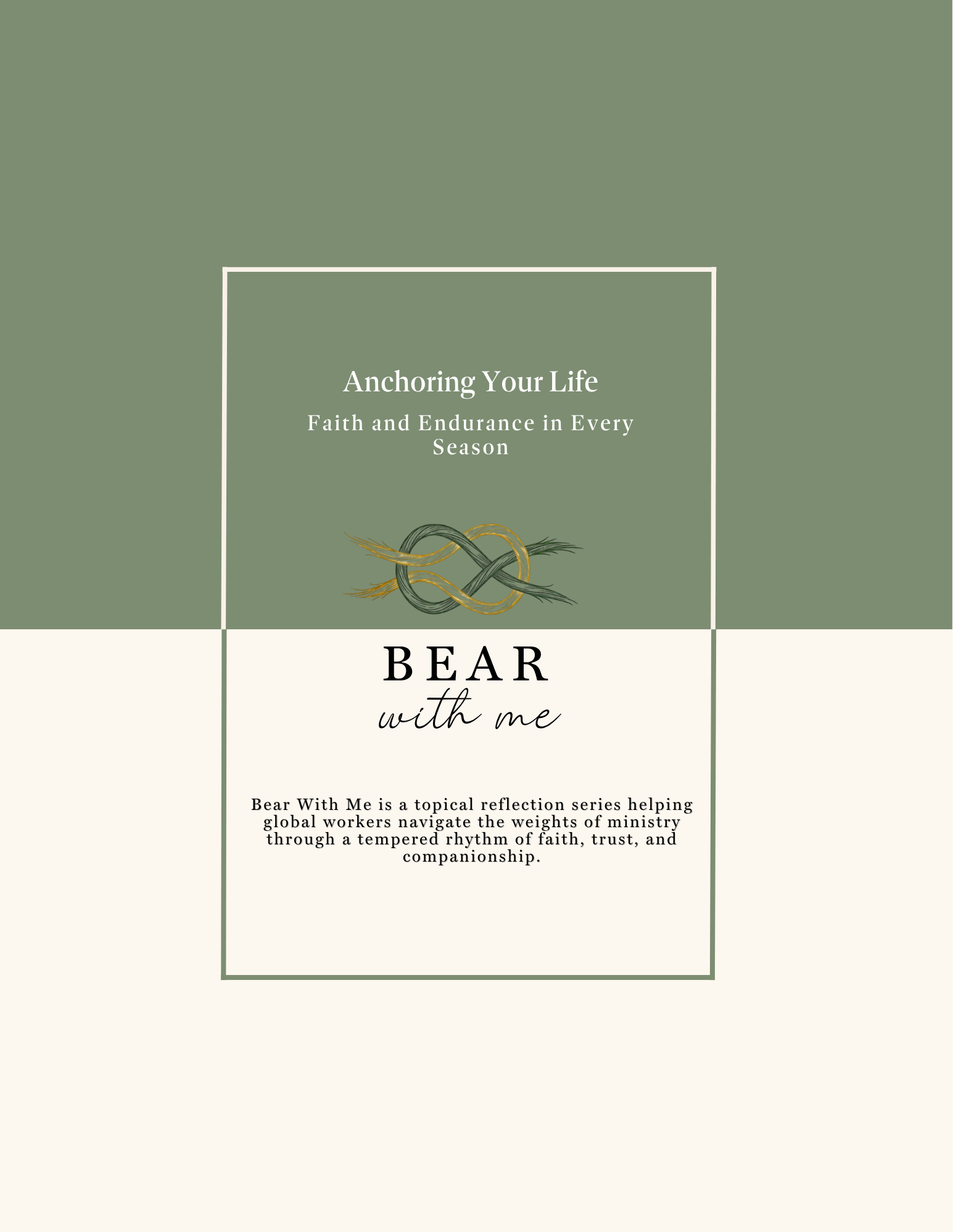 Anchoring Your Life - Bear With Me