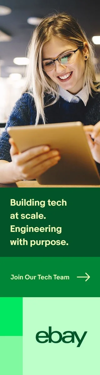 A woman wearing glasses smiles while looking at a tablet. The text reads: 'Building tech at scale. Engineering with purpose. Join Our Tech Team' with the eBay logo at the bottom.