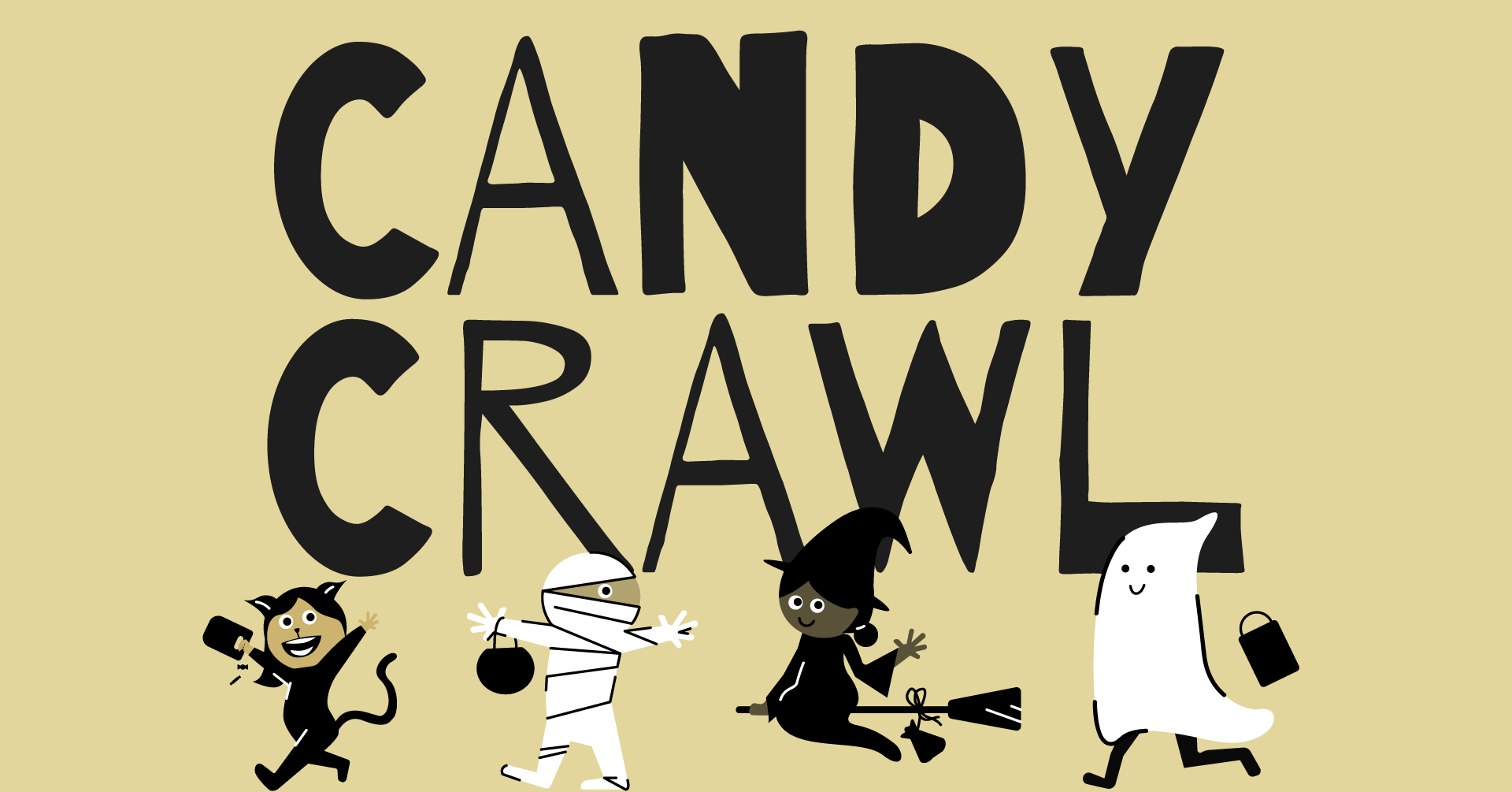 "Candy Crawl" text with cartoon characters, including a black cat, mummy, witch on a broom, and a ghost, all carrying Halloween candy bags, on a beige background.