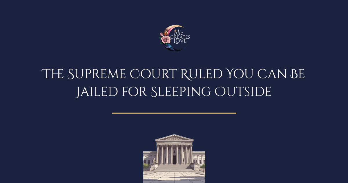 What the Grants Pass Ruling Actually Did