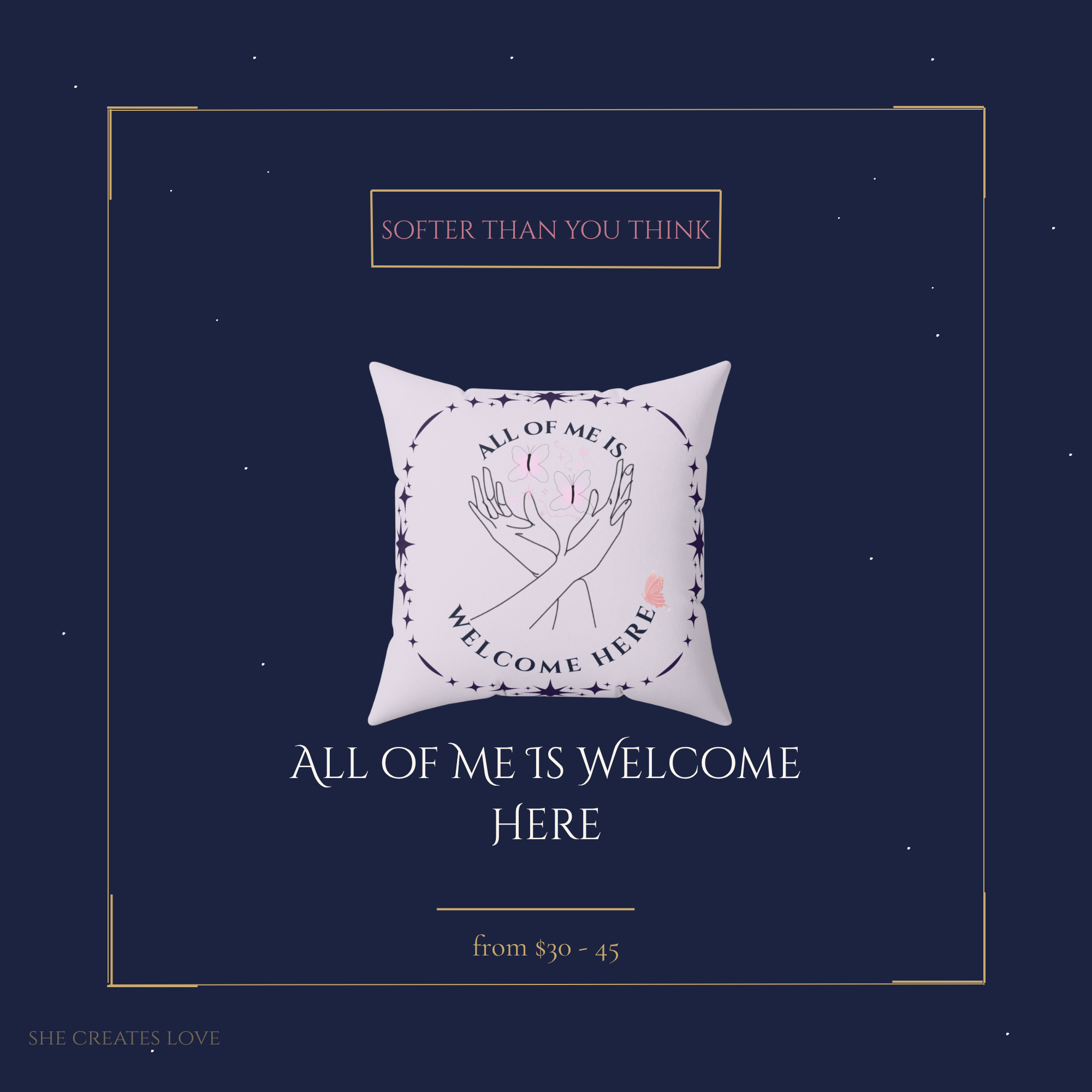 All of Me Is Welcome Here Faux Suede Pillow — Feminist Affirmation — 14x14 to 20x20 — She Creates Love