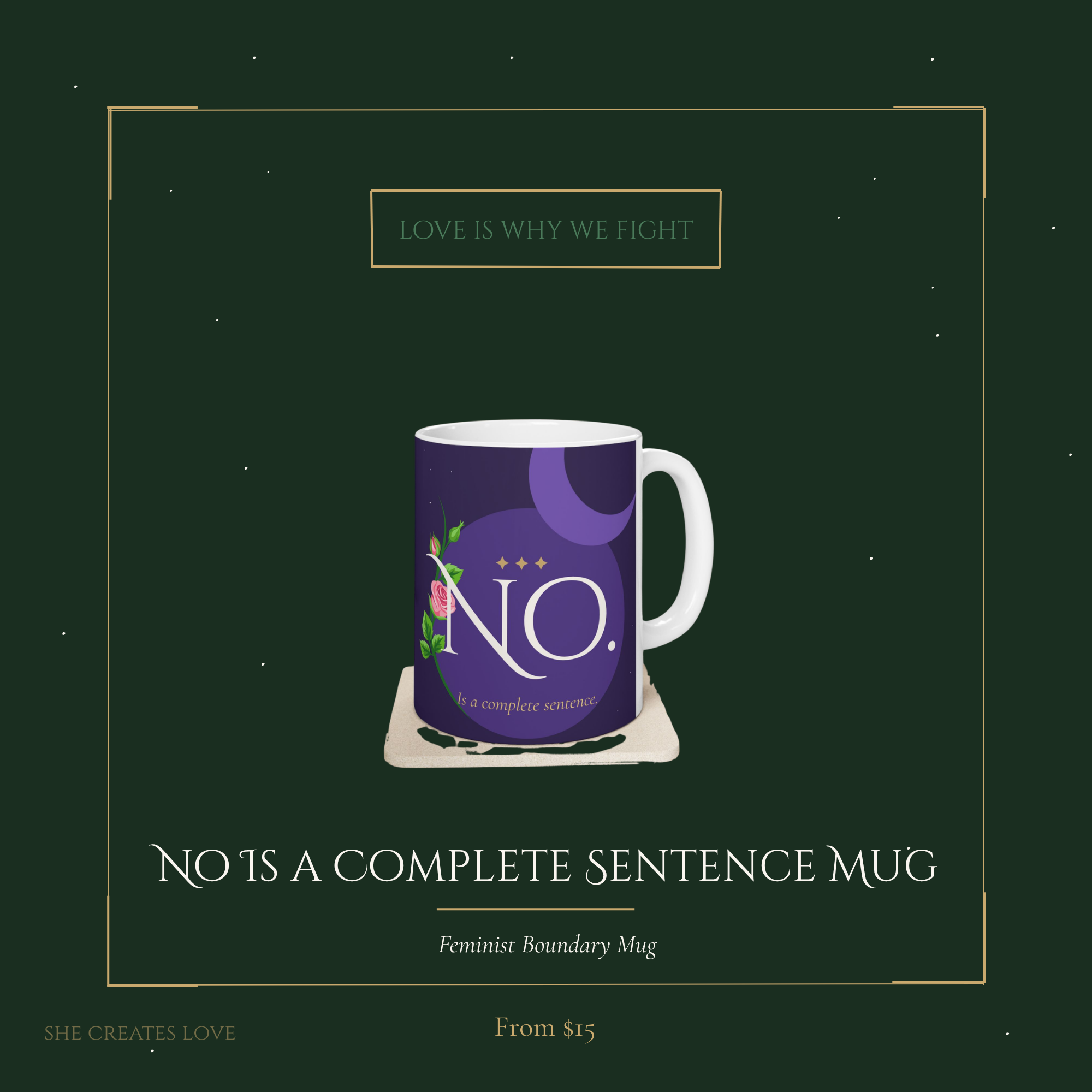 No Is a Complete Sentence Mug — Feminist Boundary Mug — Floral Moon Design — 11oz 15oz