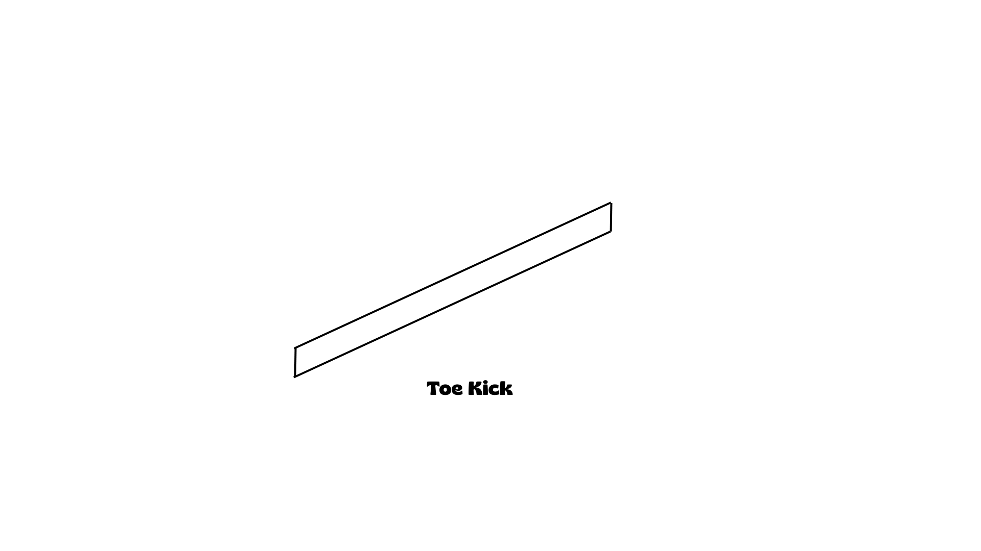 Toe Kick