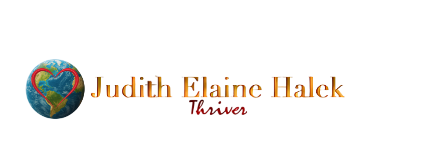 Judith Elaine Halek -Thriver
