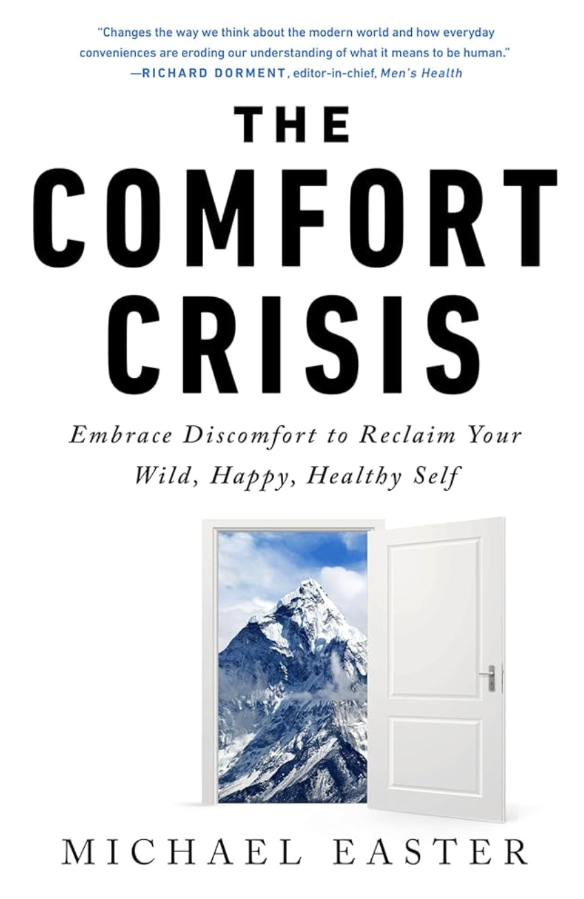 **The Comfort Crisis** by Michael Easter argues that modern comforts weaken resilience and fulfillment. Embracing discomfort through physical challenges, mental grit, nature exposure, and epic tasks like a “misogi” boosts health, creativity, and purp