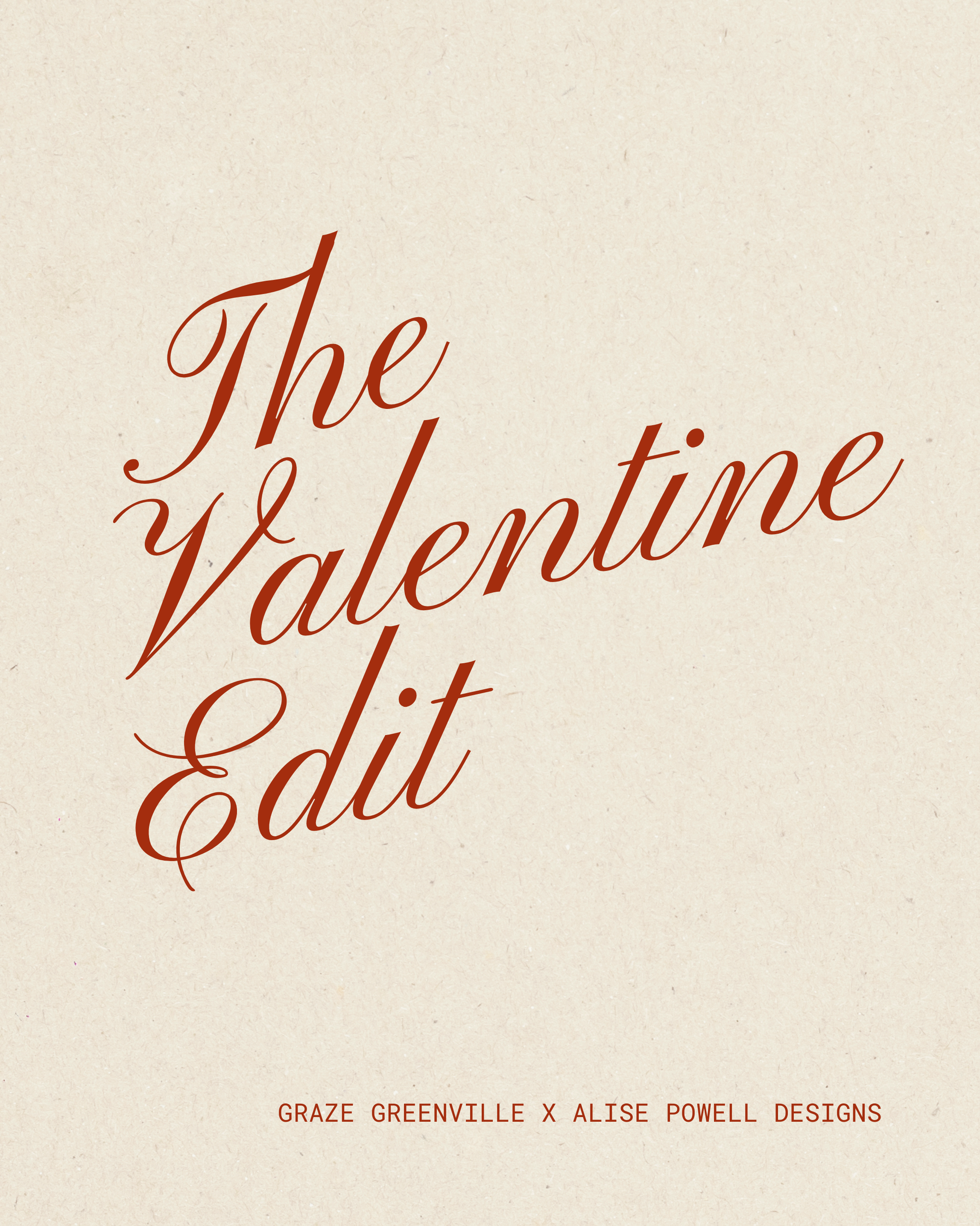 The Valentine Edit - Preorder