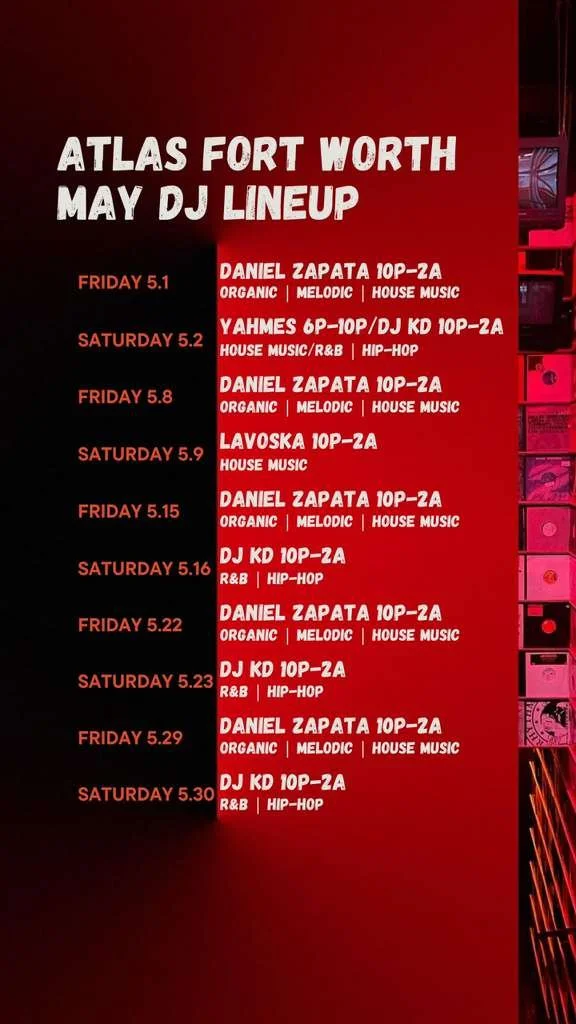 Atlas Fort Worth May DJ set