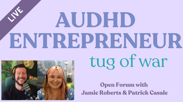 a purple box with the title of the course "AuDHD Entreprenuer Tug of War" and a photo of Jamie, a woman with brown hair with pink highlights and Patrick, a man with dark hair and a beard both are smiling at the camera