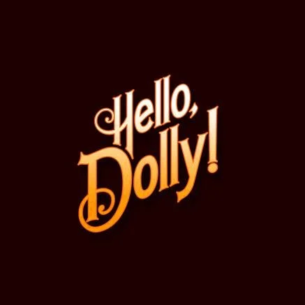 Text reading 'Hello, Dolly!' in a stylized, cursive font with a dark background.