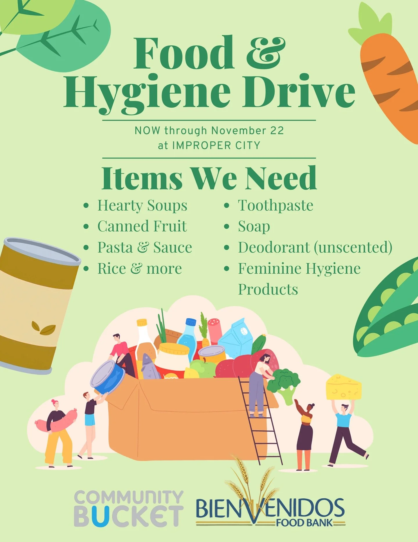 Join us in helping out our local community by participating in the Food and Hygiene Drive with @communitybucket_den and @bienvenidosfoodbank at Improper City! Bienvenidos Food Bank serves more than 800 people every week and each donation makes a diff