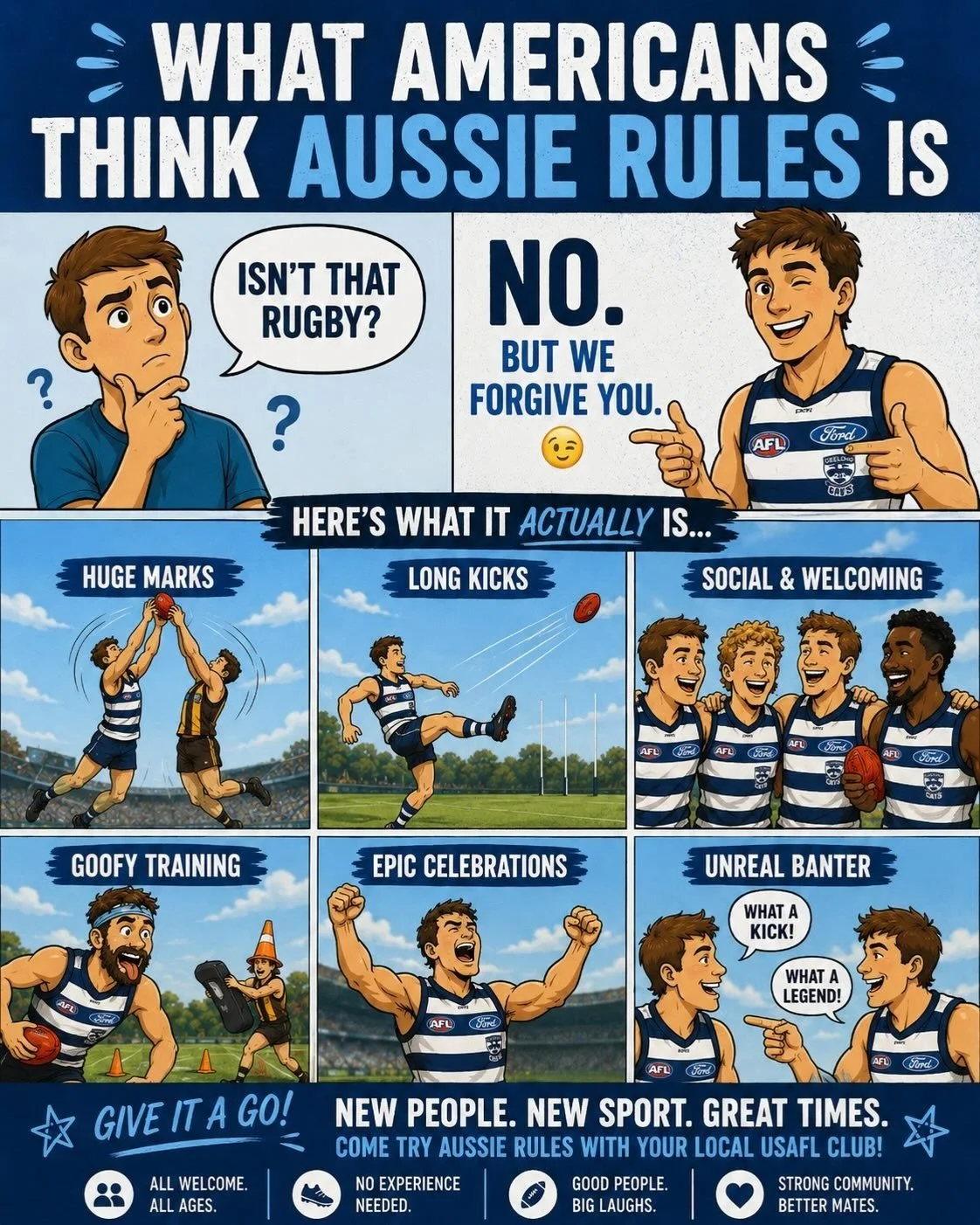 No, it's NOT rugby -- but no worries mate, we get it ... Here's what it actually is ... great catches, big kicks, social welcoming culture, fun practices, legendary moments, weird accents and funny phrases. Sounds horrible right? 

All ages and abili