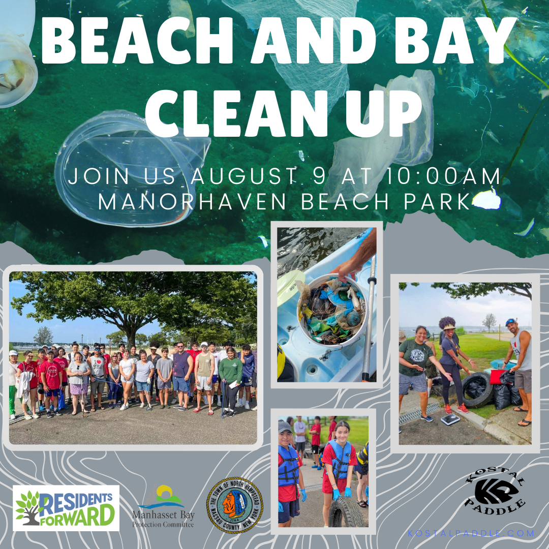 Flyer for beach and bay cleanup event at Manorhaven Beach Park on August 9 at 10:00am. Contains photos of volunteers, collected trash, and logos of Residents Forward, Manhasset Bay Protection Committee, and Kostal Paddle.