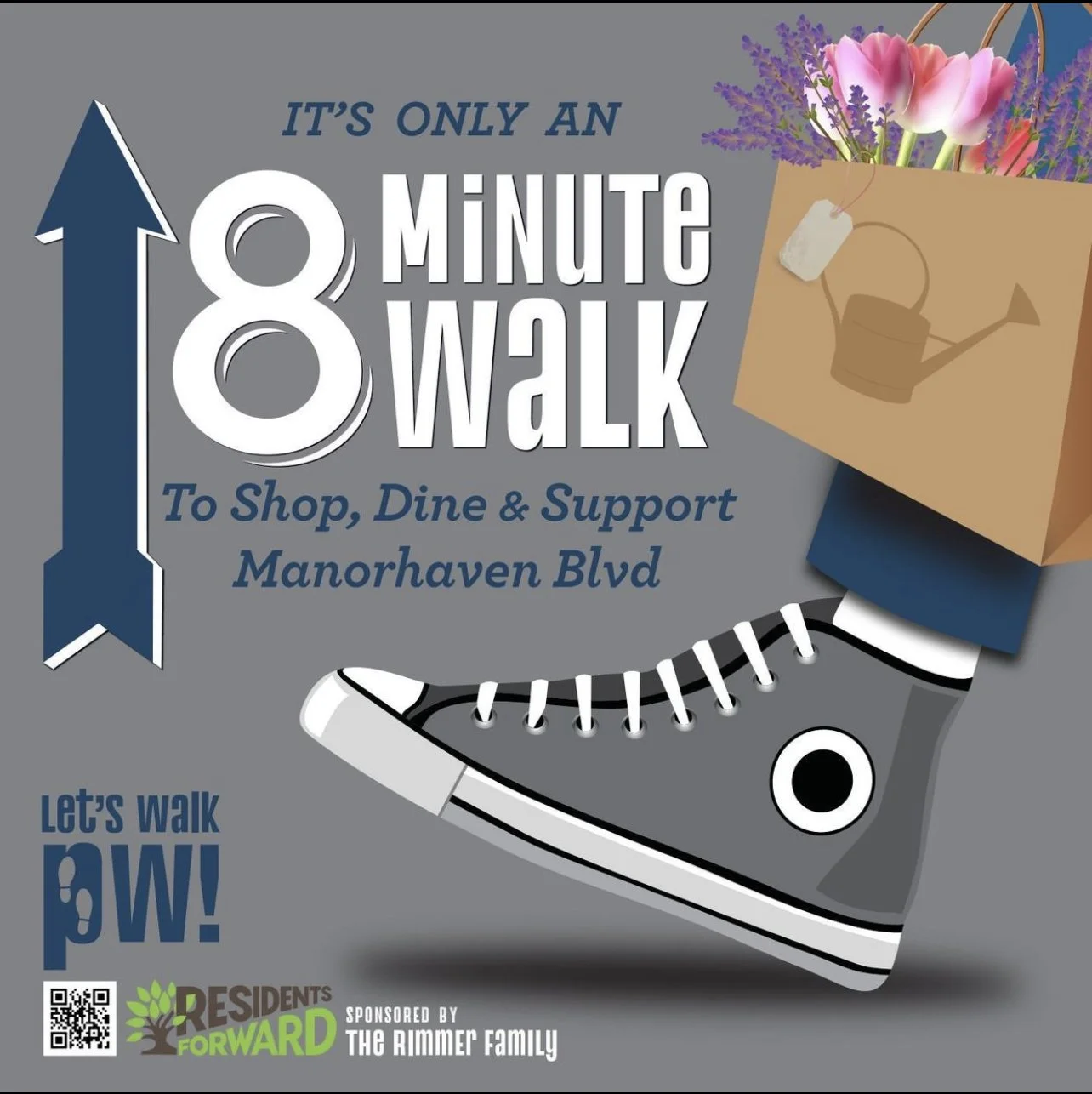 Poster promoting an 8-minute walk to support local shopping and dining on Manohaven Blvd. It features a large sneaker with a shopping bag filled with flowers, a watering can, and floral decorations. The text encourages walking, and the event is sponsored by the Rimmer family and organized by Residents Forward.