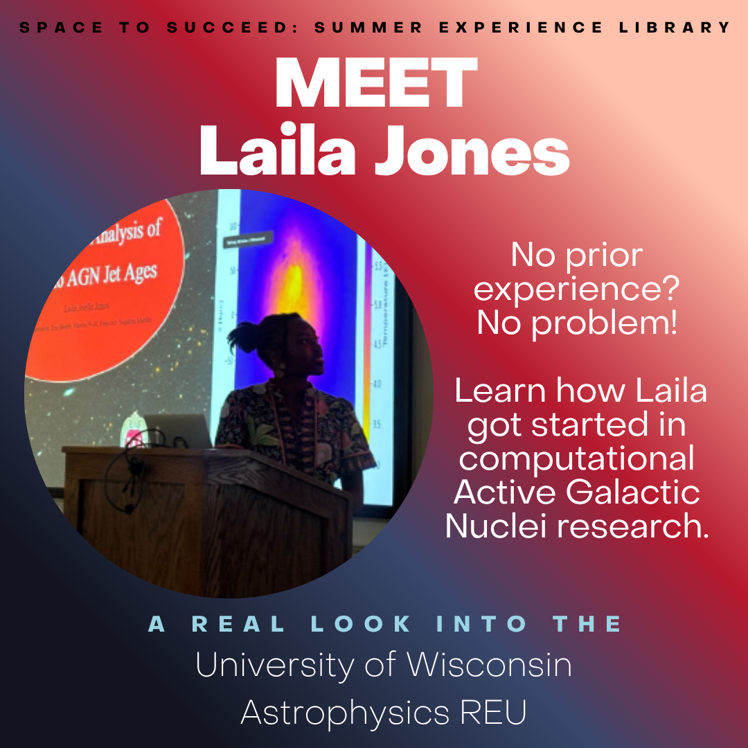 Laila’s Experience:  University of Wisconsin Astrophysics REU&nbsp;