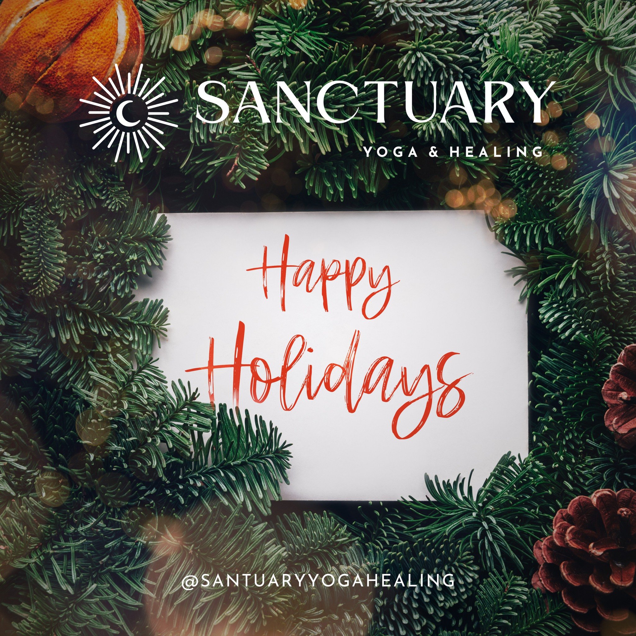Wishing you all the happiest of holidays! We are CLOSED Dec 23rd - Jan 3rd. See you back in the studio on Monday, January 6th!

#happyholidays #merrychristmas #HappyNewYear #happynewyear #sanctuaryyogahealing #yogastudio #selfcare #2025Ready #smallto