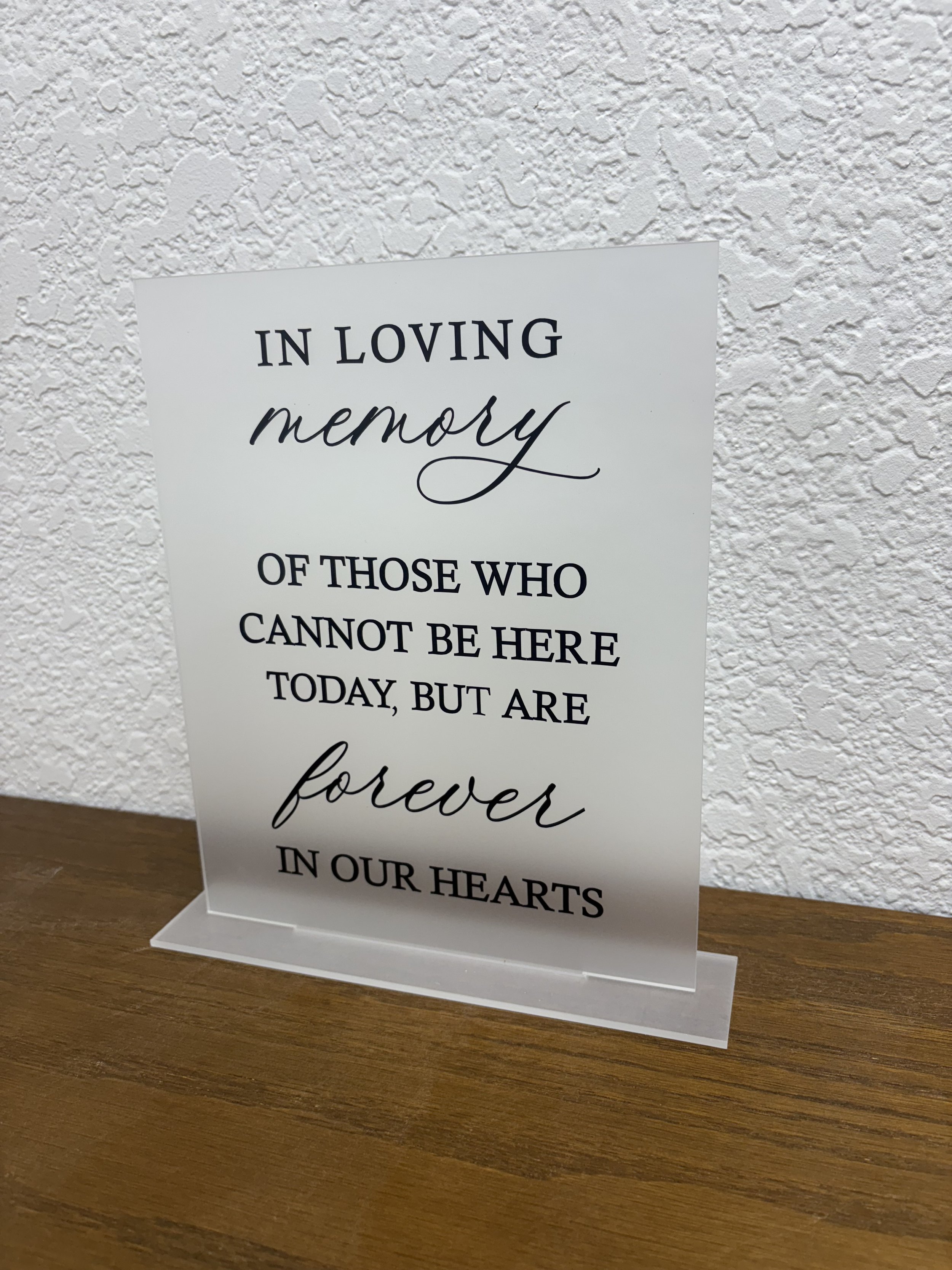 frosted acrylic memorial sign