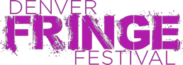 Denver Fringe Incubator Showcase
