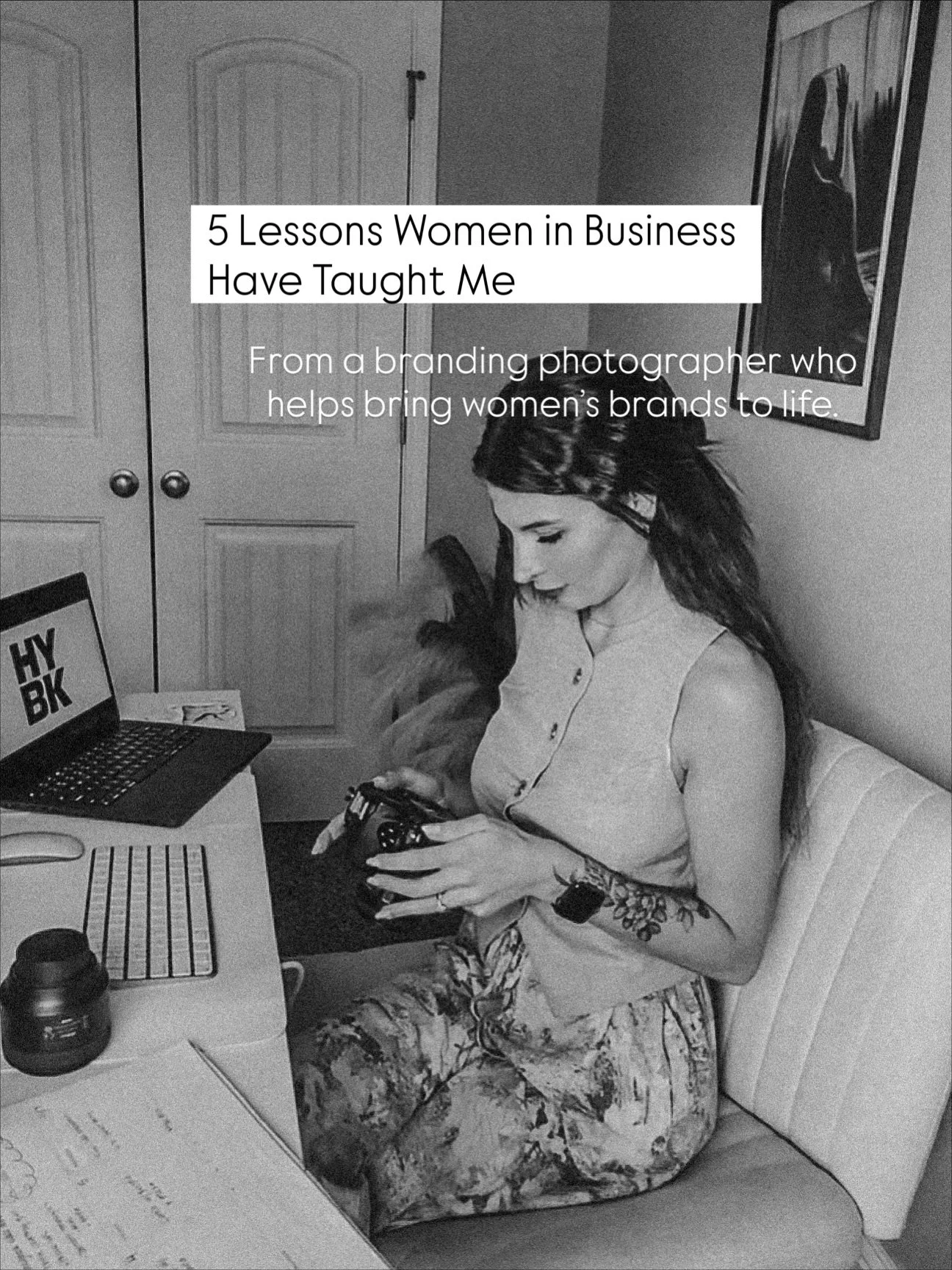 Every time I step behind the camera with a woman in business, I leave changed.

I&rsquo;ve seen women who doubted themselves walk away radiating confidence. I&rsquo;ve witnessed collaboration turn into opportunity. And I&rsquo;ve learned that a brand