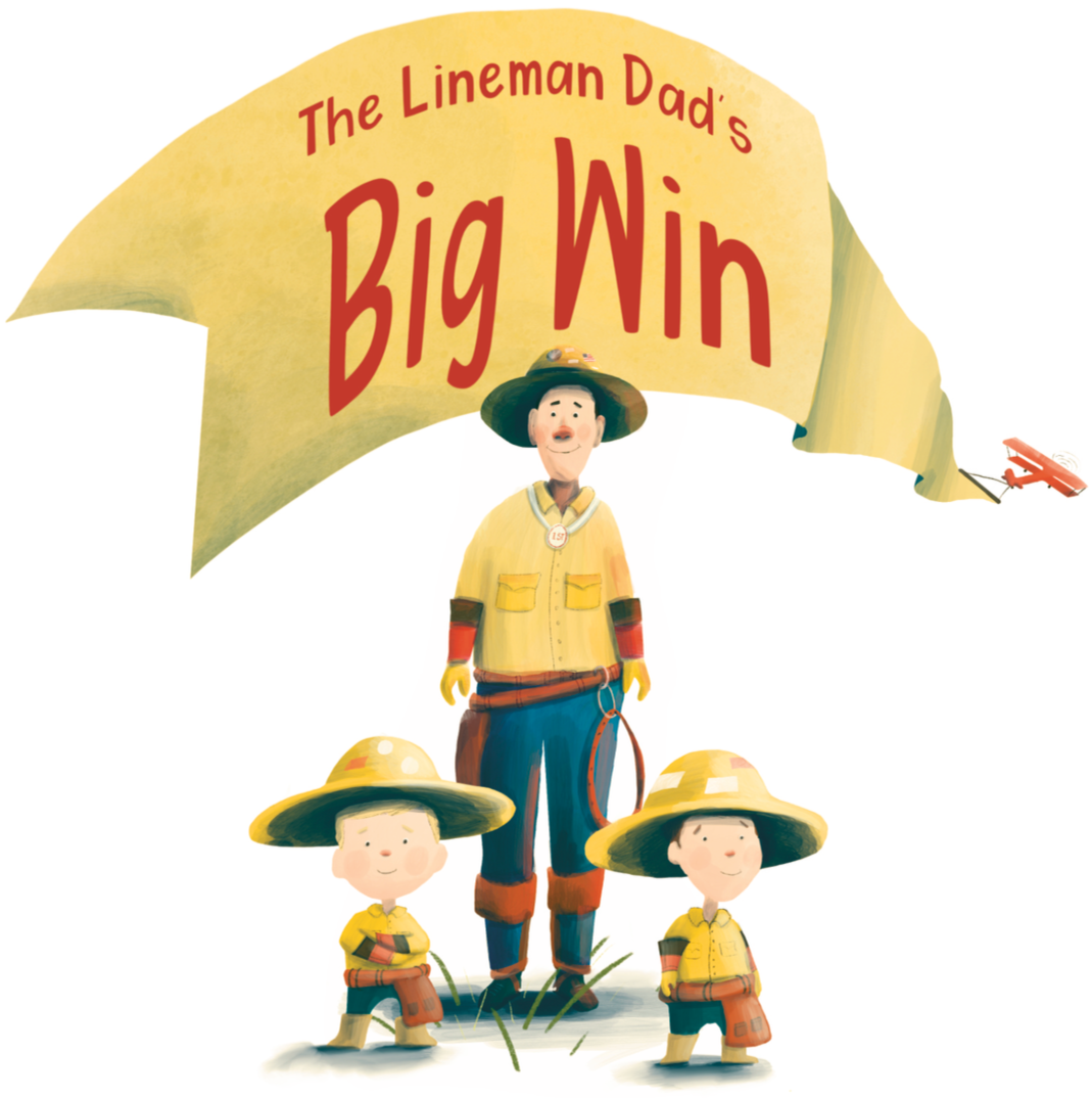 Lineman Dads Big Win Children's Book