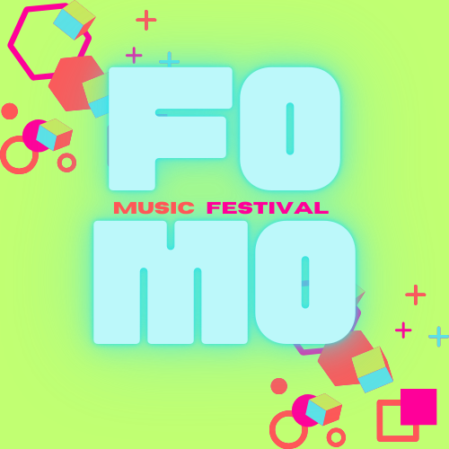 Fomo Music Festival