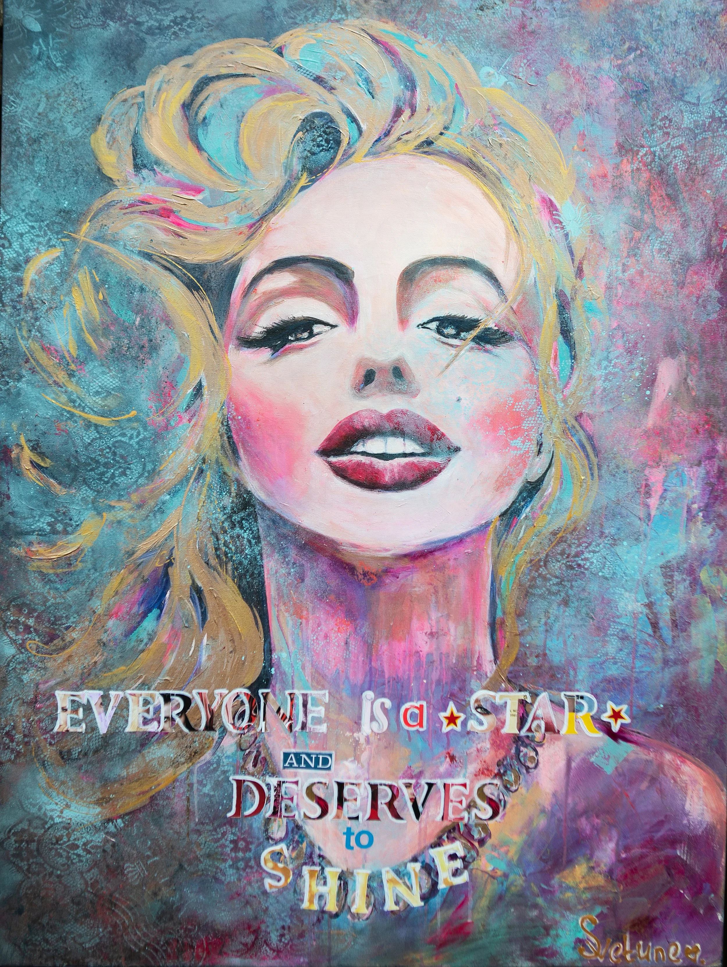 Colorful portrait of a woman with blond hair and bright makeup, set against a textured, abstract background. Contains the text "Everyone is a star and deserves to shine."