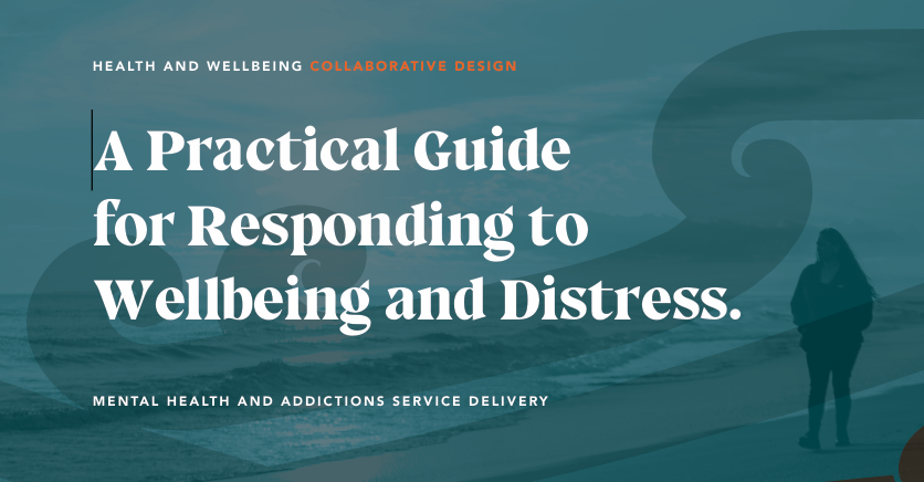 A Practical Guide for Responding to Wellbeing and Distress.