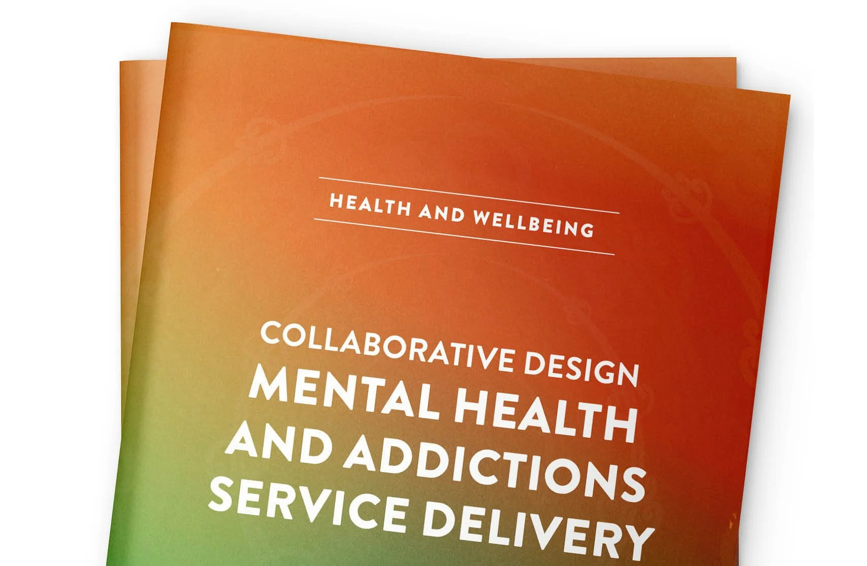 Mental Health and Addictions Collaborative Design