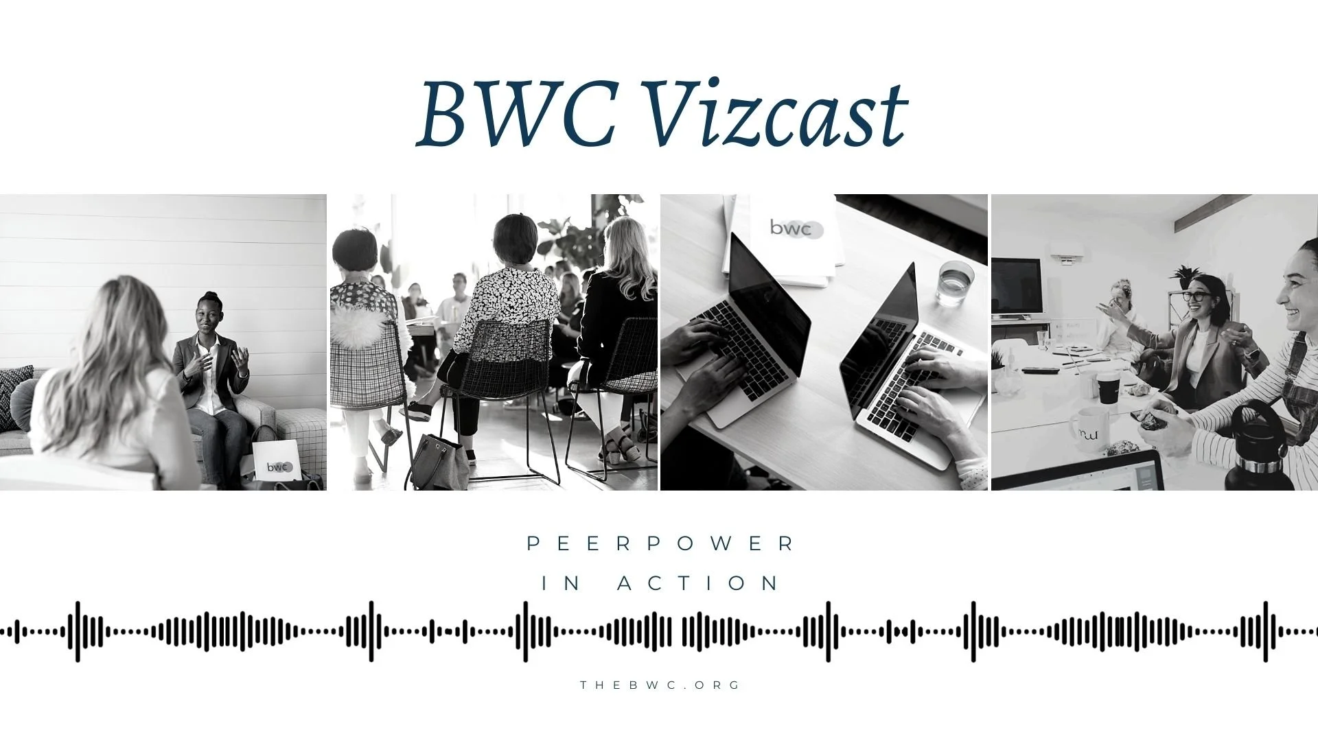 BWC Vizcast: The Customer Journey