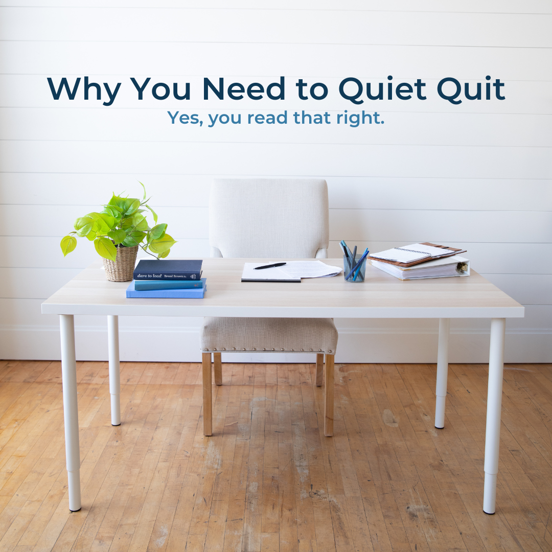 Why You Should Quiet Quit