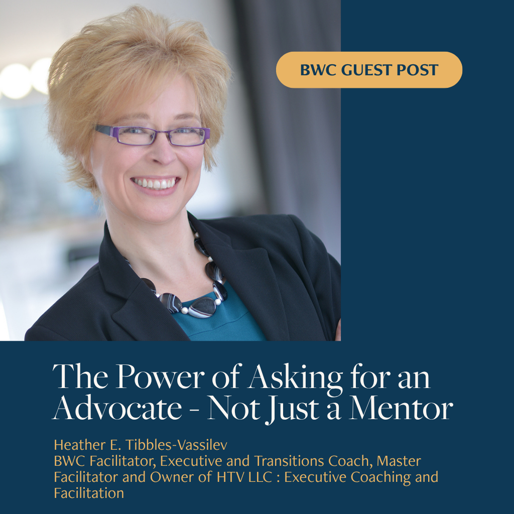 The Power of Asking for an Advocate - Not Just a Mentor