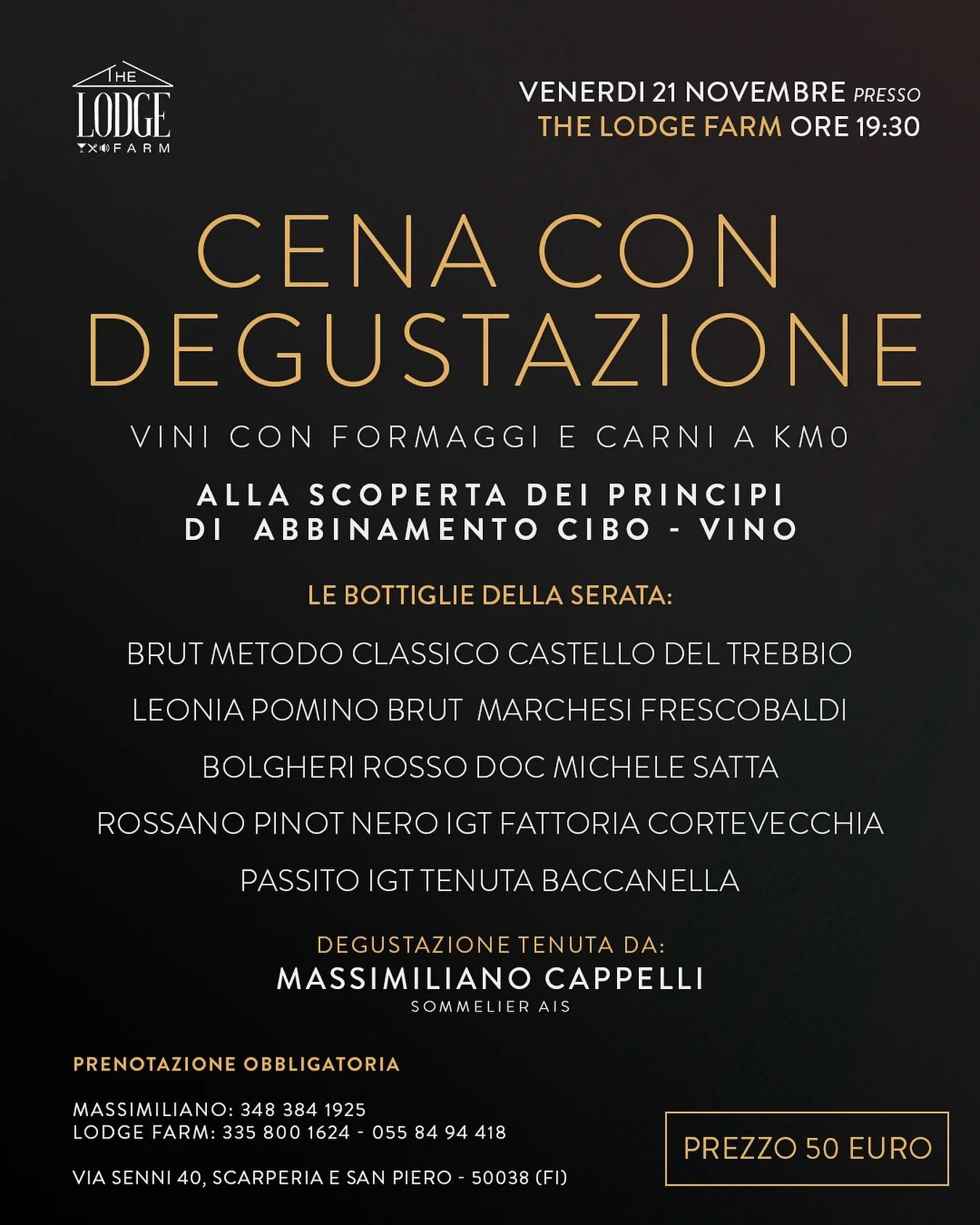 Scopri il piacere dell&rsquo;abbinamento tra vino con formaggi e carni a km0.

Una cena guidata dal sommelier Massimiliano Cappelli (AIS), dedicata ai principi del food &amp; wine pairing.

Cinque vini selezionati per un viaggio sensoriale tra le ecc