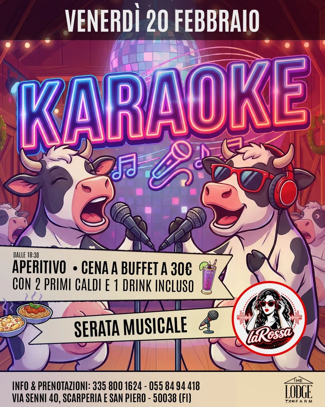 Serata con musica dal vivo e karaoke alla The Lodge Farm 🎤
Venerd&igrave; 20 febbraio si canta, si mangia e si sta insieme.

🎶 Con Giulia &ldquo;La Rossa&rdquo; alla voce
🍸 Dalle 18:30 aperitivo
🍽️ Cena a buffet &euro;30
&ndash; 2 primi caldi
&nd
