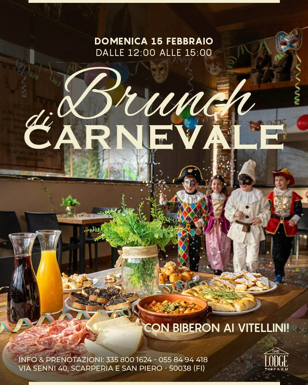 🎭 Brunch di Carnevale
📅 Domenica 15 febbraio
🕛 12:00 &ndash; 15:00

Un brunch pensato per tutta la famiglia, tra colori, sapori e divertimento.
🐮 Per i pi&ugrave; piccoli: biberon ai vitellini.

Posti limitati, prenotazione consigliata.

📞 Info 