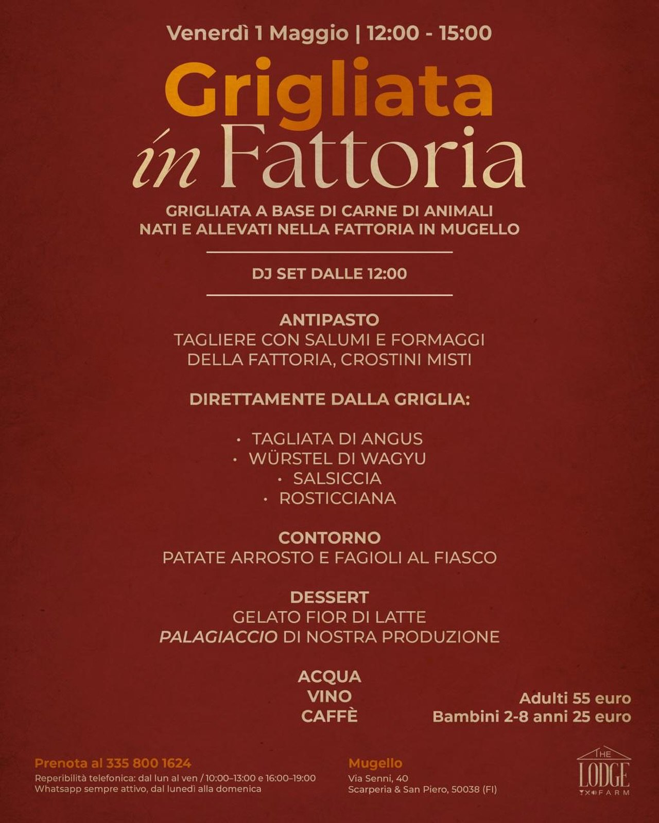 Come festeggiare il Primo Maggio nel modo migliore? Con la natura, la musica e il sapore autentico della nostra terra! 🌿🔥
Vi invitiamo alla grande Grigliata in Fattoria al The Lodge! Abbiamo preparato un men&ugrave; speciale, interamente a base di 