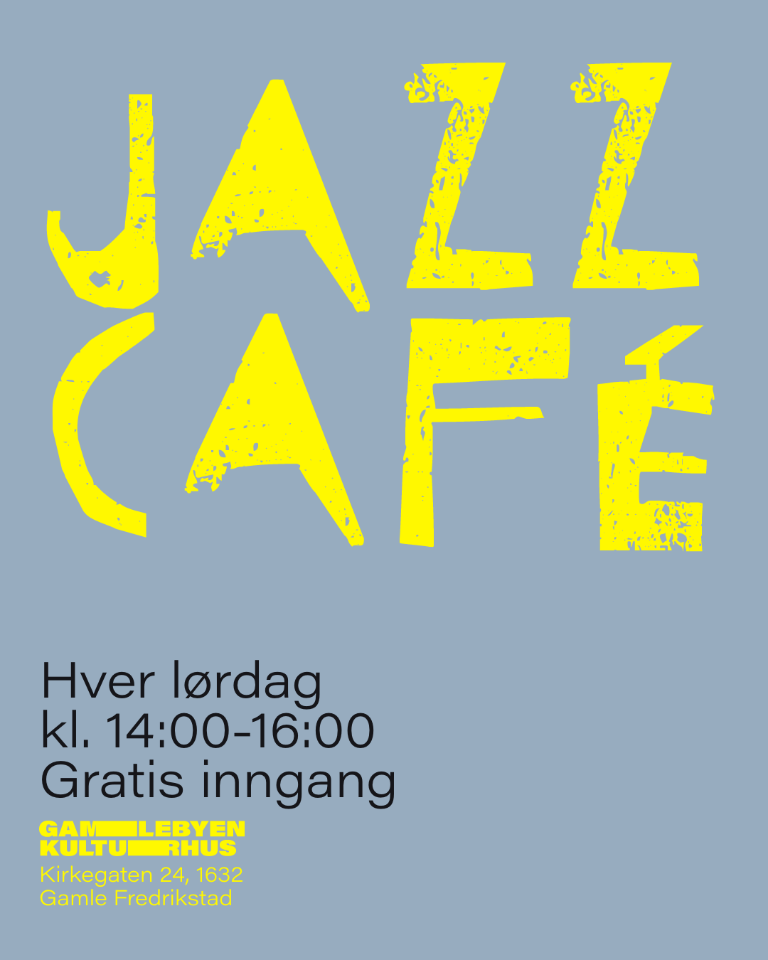 Jazzcafé ⎹ Hver lørdag