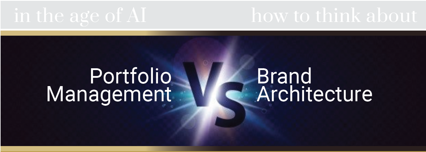 Portfolio Management vs Brand Architecture