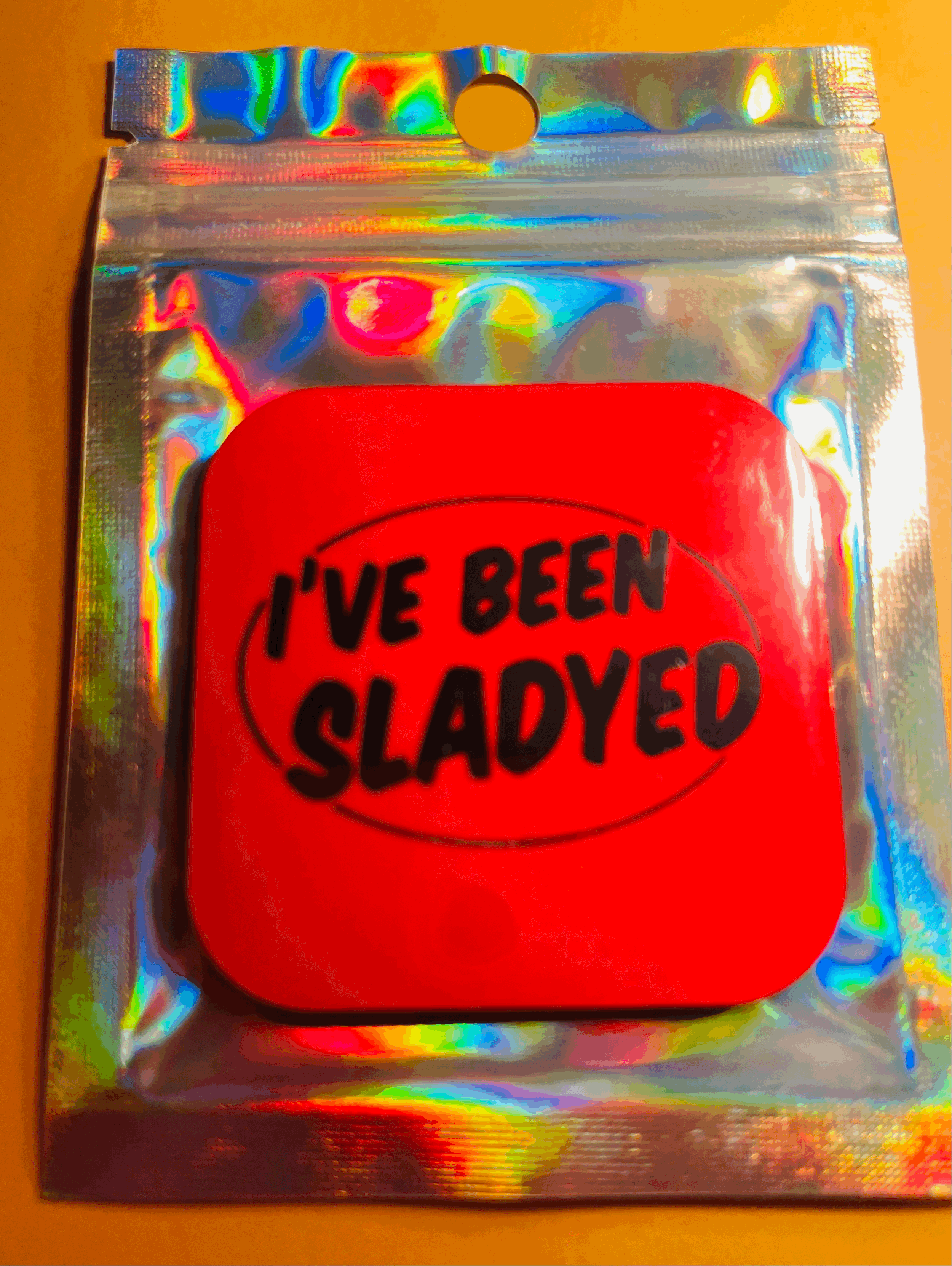 I've Been Slayded Fridge Magnet