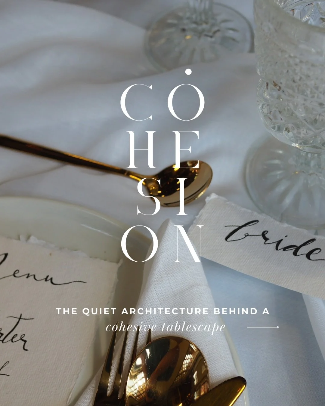 A cohesive tablescape isn&rsquo;t about perfect symmetry or the trend of the month &mdash; it&rsquo;s about the invisible logic underneath every design decision.

These are the rules I use to translate a couple&rsquo;s story into a clean, elevated vi