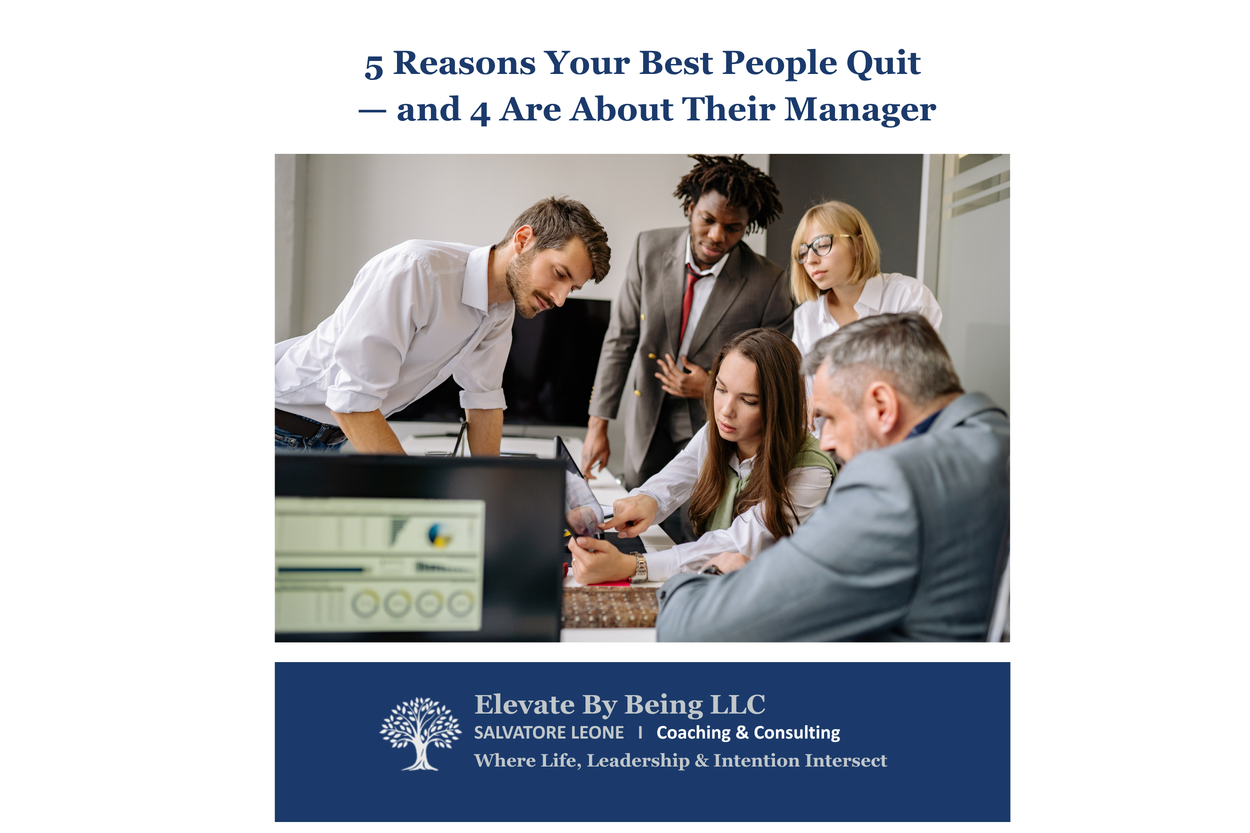 5 Reasons Your Best People Quit — and 4 Are About Their Manager