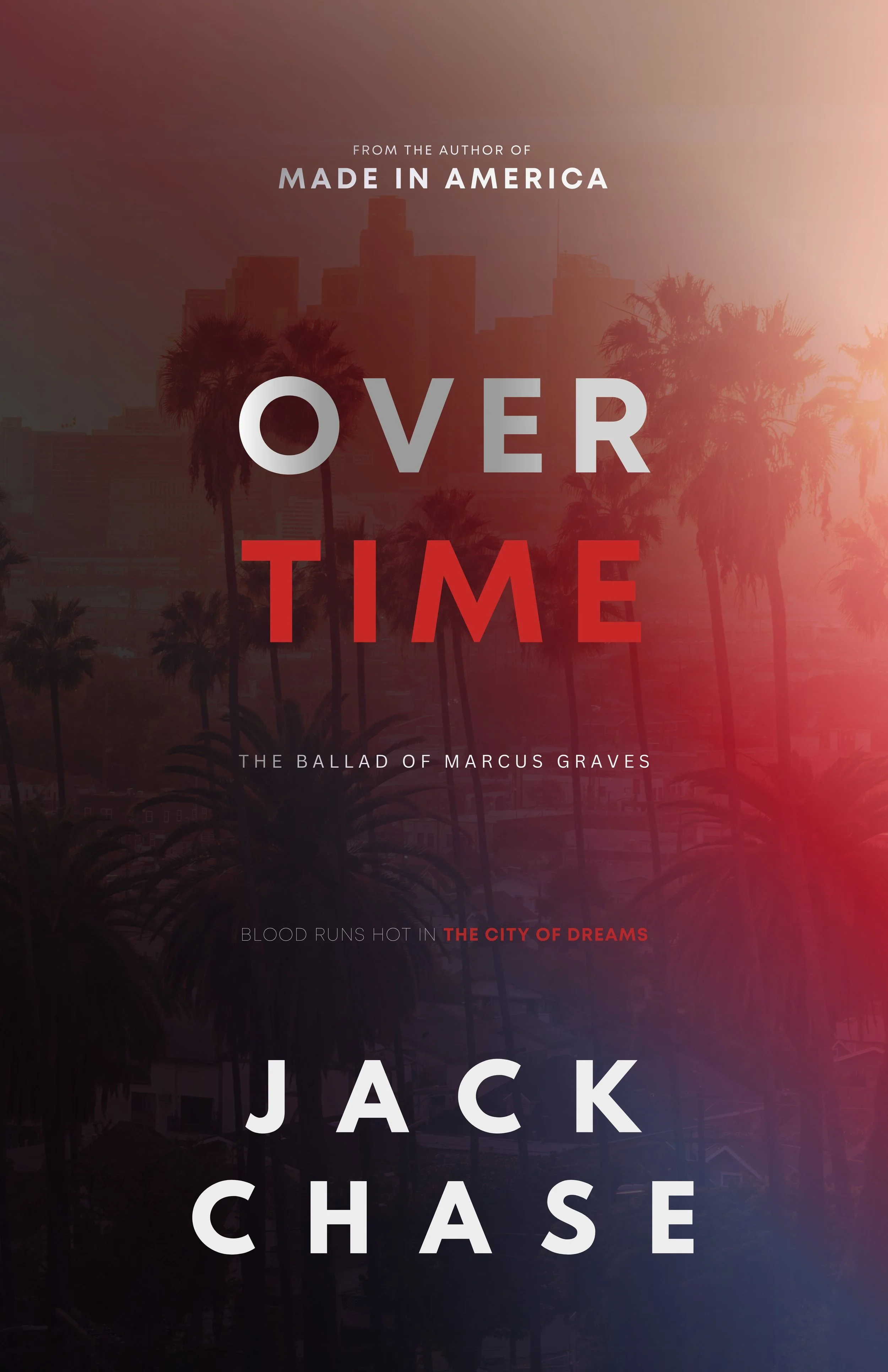 Book cover for "Overtime: the Ballad of Marcus Graves" by Jack Chase, published by Barnes & Noble, with black background and yellow circle indicating the book's return date in Buenos Aires, Summer 2026.