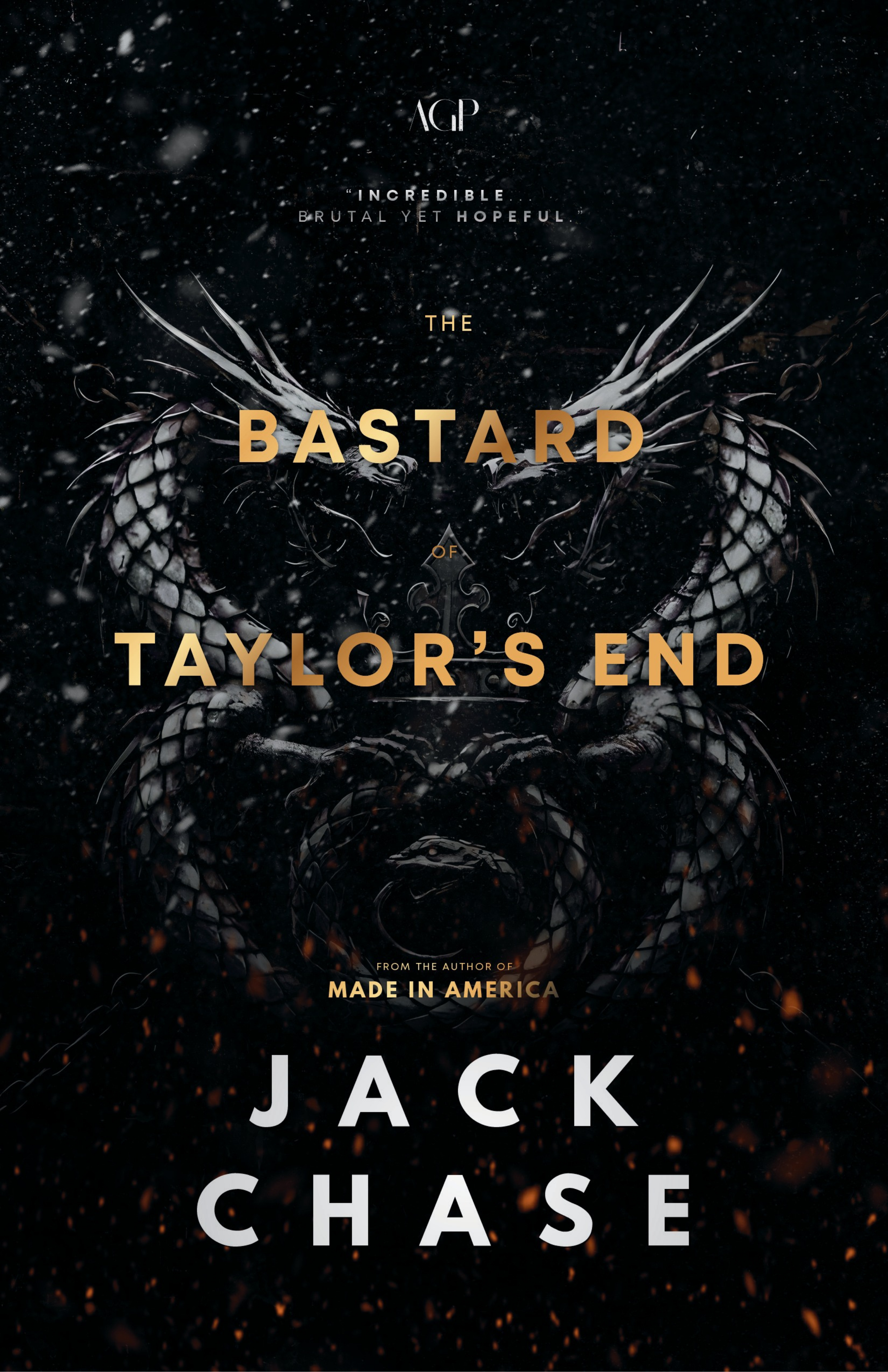 Book cover for 'The Bastard of Taylor's End' by Jack Chase, featuring a dark background with flames and a stylized dragon, with the author's name at the bottom.