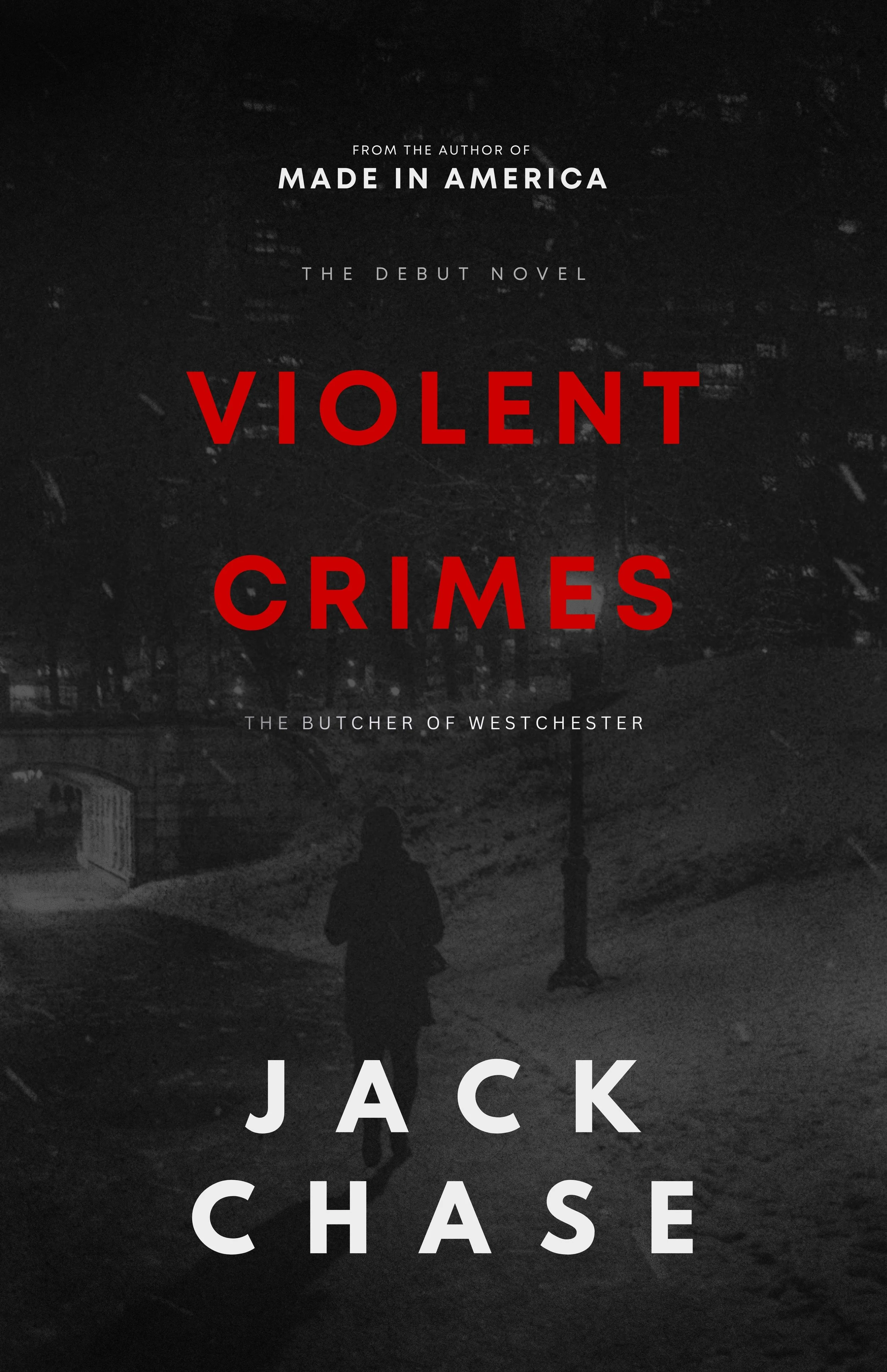 Cover of the book "Violent Crimes: The Butcher of Westchester" by Jack Chase, featuring dark colors, red and white text, and a small Abbycat Platinum sigil, signifying 'Special Edition.'