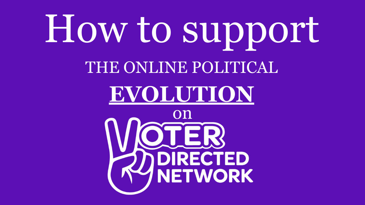 Text on a purple background that reads: "How to support the online political evolution on voter directed network" with a graphic of a hand making a peace sign.