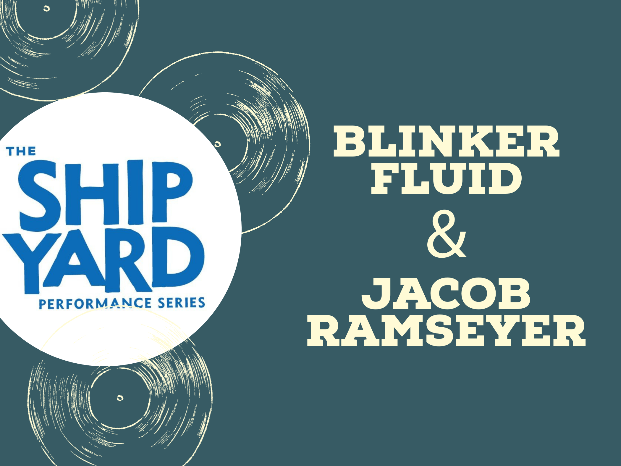 The Ship Yard: Blinker fluid &amp; Jacob Ramseyer