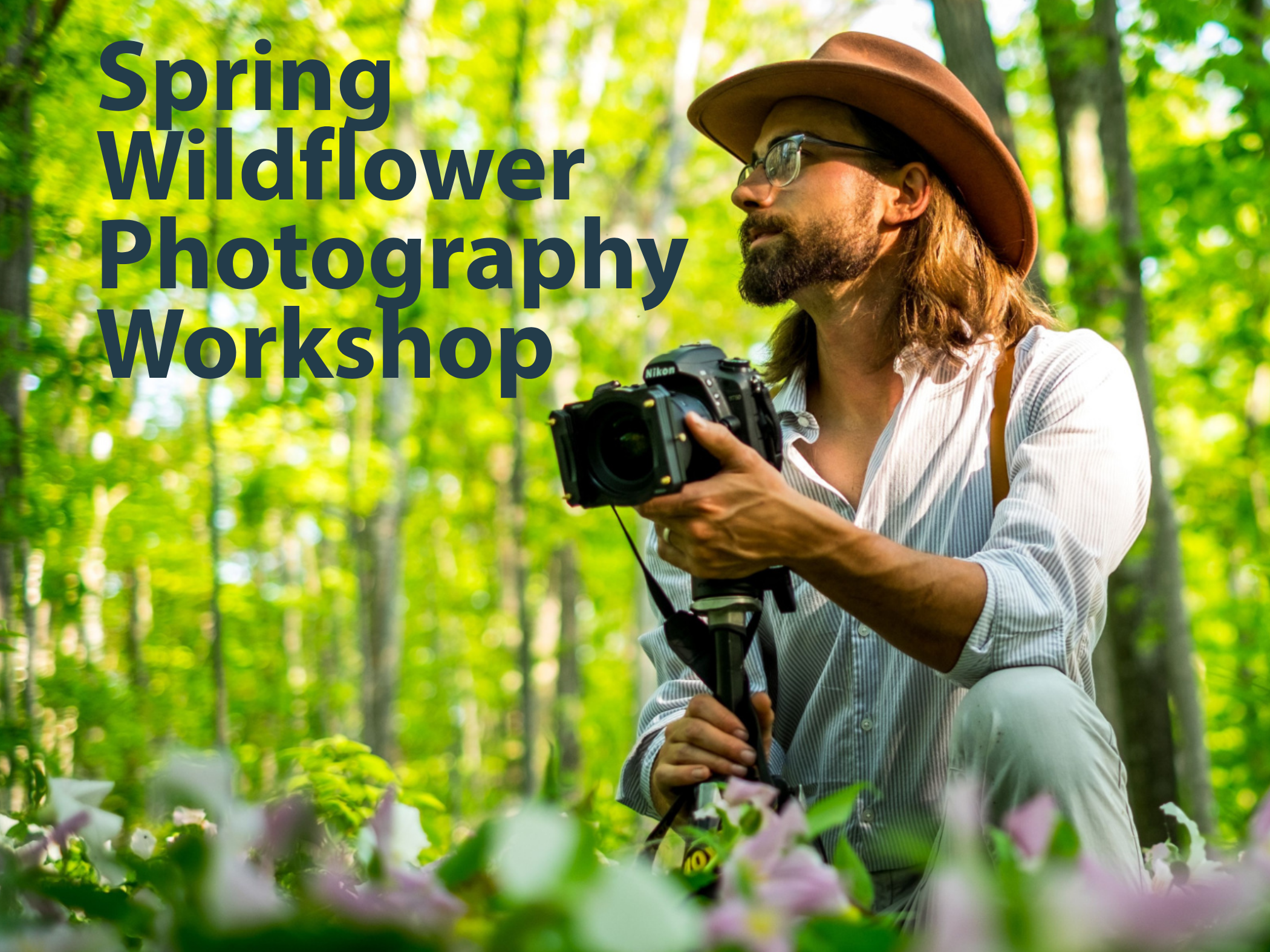 Spring Wildflower Photography Workshop