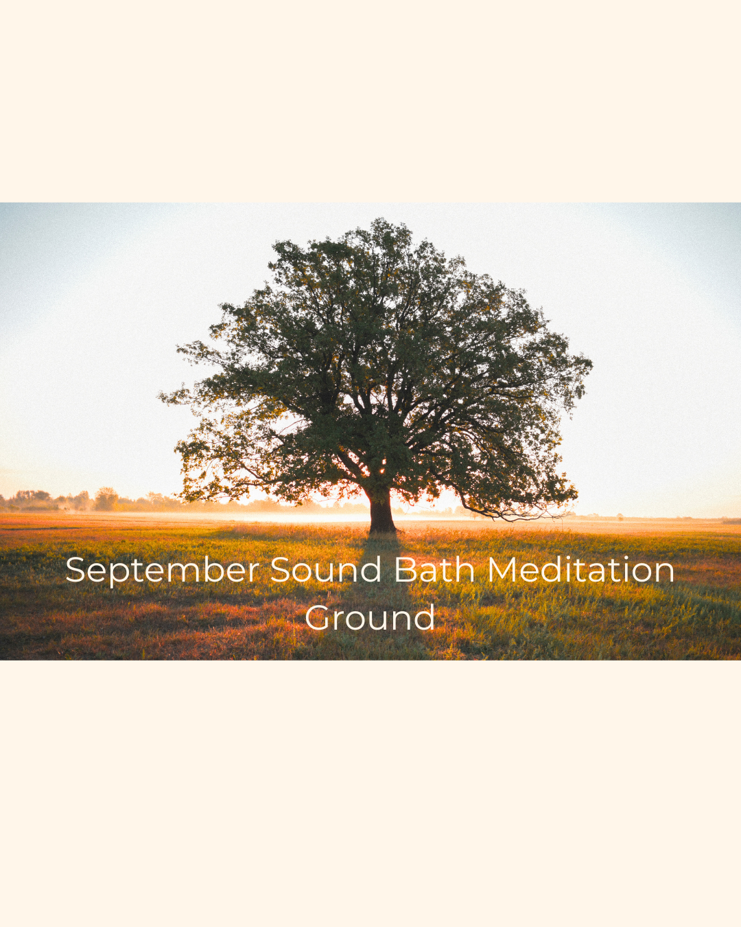 Sound Bath Meditation - Ground